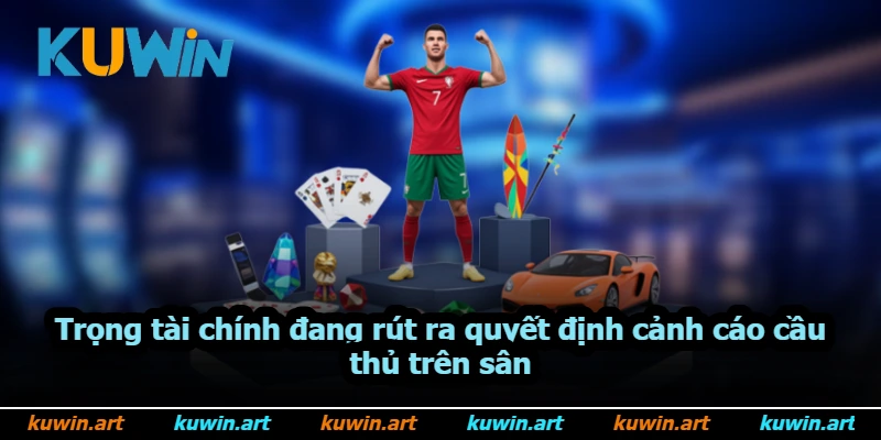 Trọng tài chính đang rút ra quyết định cảnh cáo cầu thủ trên sân